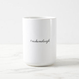 Minimalist Hashtag Typography – “#makemelaugh” Fun Coffee Mug