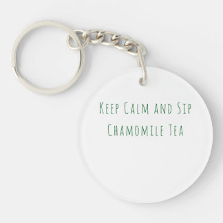 Minimalist Keep Calm and Sip Chamomile Tea Quote Keychain