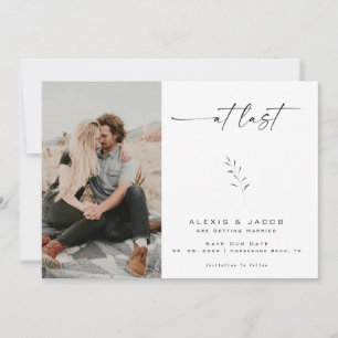Minimalist Modern At Last Calligraphy Save The Date