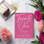 Minimalist Modern Script 21st Birthday Party  Invitation<br><div class="desc">Minimalist Modern Script 21st Birthday Party Invitation in Magenta  - A simple,  modern design with modern calligraphy script in black and white. Our high quality template makes it so easy to personalize your invitation.</div>