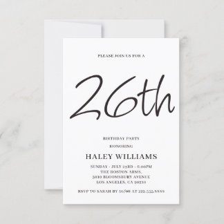 Minimalist Modern Simple Calligraphy 26th Birthday Invitation