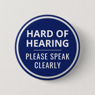 Minimalist Navy Blue White Hard of Hearing 2 Inch Round Button