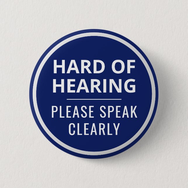 Minimalist Navy Blue White Hard of Hearing 2 Inch Round Button (Front)
