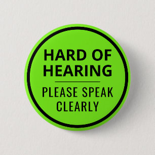 Minimalist Neon Green Text Hard of Hearing 2 Inch Round Button