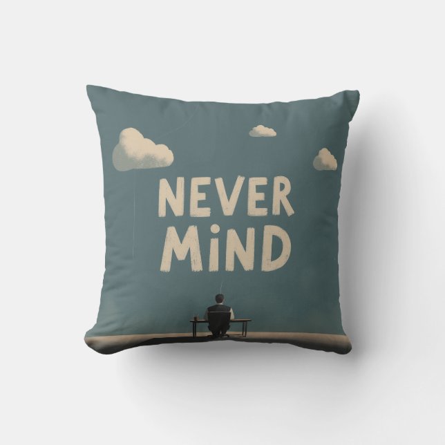 Minimalist "Never Mind" Throw Pillow (Front)