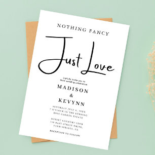 Minimalist Nothing Fancy Just Love Wedding Invitation