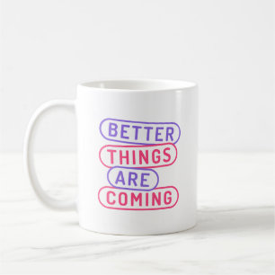 Minimalist Optimism Modern Typography Quote Cheer Coffee Mug