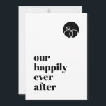 Minimalist Our Happily Ever After Modern Bold Font Save The Date<br><div class="desc">Fun way to announce your engagement / save the date. Can be fully customized to suit your needs.
© Gorjo Designs. Made for you via the Zazzle platform.

// Need help customizing your design? Got other ideas? Feel free to contact me (Zoe) directly.</div>