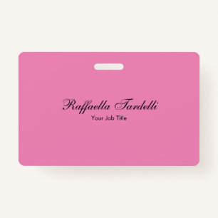 Minimalist personalized customized name pink colou badge