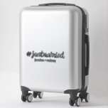Minimalist Personalized Just Married Hashtag<br><div class="desc">#justmarried hashtag sticker in modern calligraphy writing for suitcases, cars and more. Just add your names or any custom text. You can also add your own hashtag if you like, but may need to ajust the font size to make sure it fits. To do this click on "Edit using design...</div>