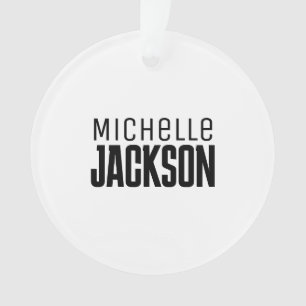 Minimalist Plain Modern Your Name Message Ornament
