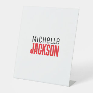 Minimalist Plain Modern Your Name Message Pedestal Sign