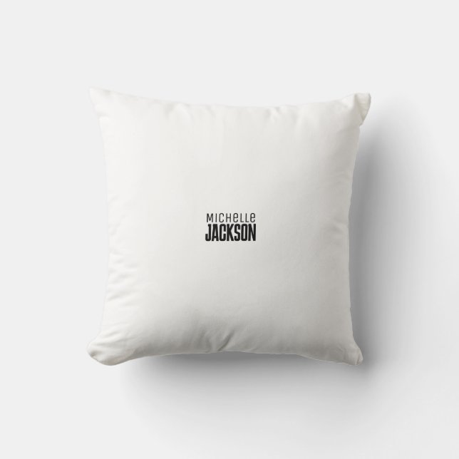 Minimalist Plain Modern Your Name Message Throw Pillow (Front)
