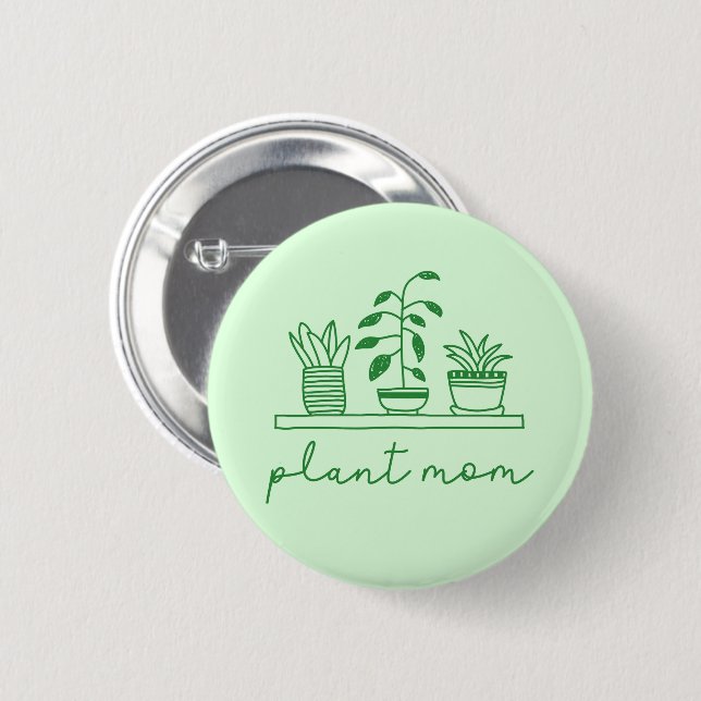 Minimalist Plant Mom Cute Plant Lover 2 Inch Round Button (Front & Back)