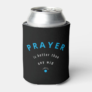 Minimalist PRAYER BETTER THAN WIFI Customized Can Cooler