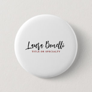 Minimalist Professional Handwrite Plain Name Title 2 Inch Round Button