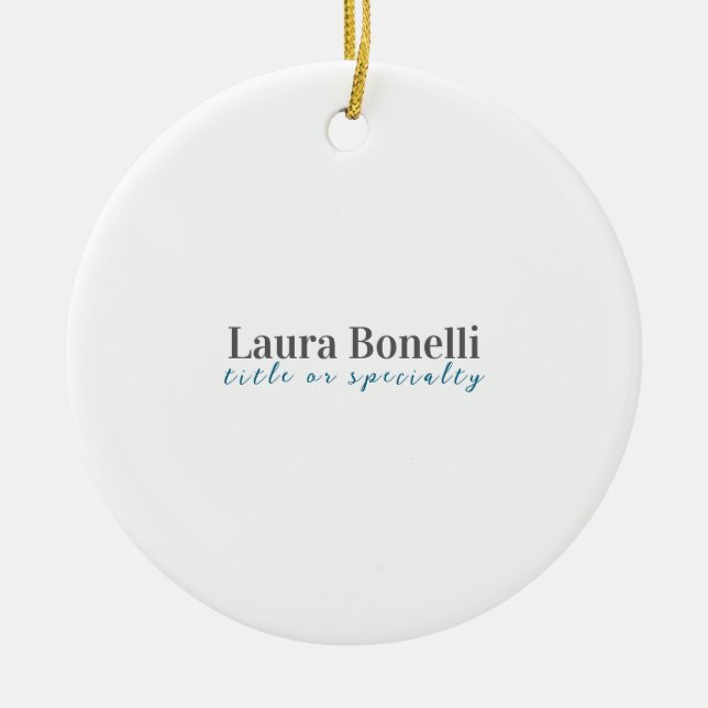 Minimalist Professional Modern Plain Name Title Ceramic Ornament (Front)