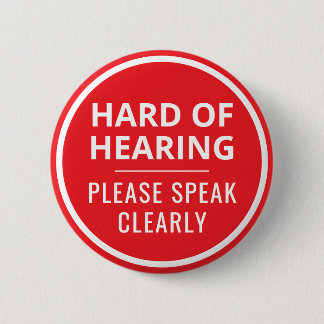 Minimalist Red Text Hard of Hearing 2 Inch Round Button