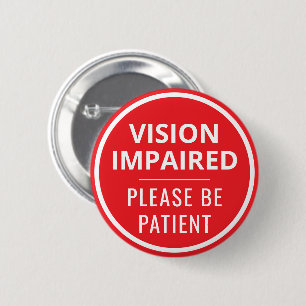 Minimalist Red Typography Vision Impaired 2 Inch Round Button