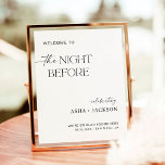 Minimalist Rehearsal Dinner Welcome Sign Poster<br><div class="desc">This lovely Customizable Rehearsal Welcome Sign features a clean black and white minimalist design- a perfect way to warmly welcome your guests to your rehearsal dinner or special event. Easily edit most wording to match your style! Text and background colours are fully editable —> click the "Customize Further" button to...</div>