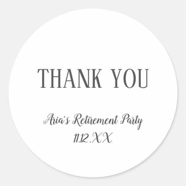 Minimalist Retirement Thank You Favour Classic Round Sticker (Front)