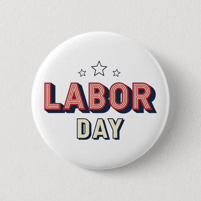 Minimalist Retro Labor Day 2 Inch Round Button (Front)