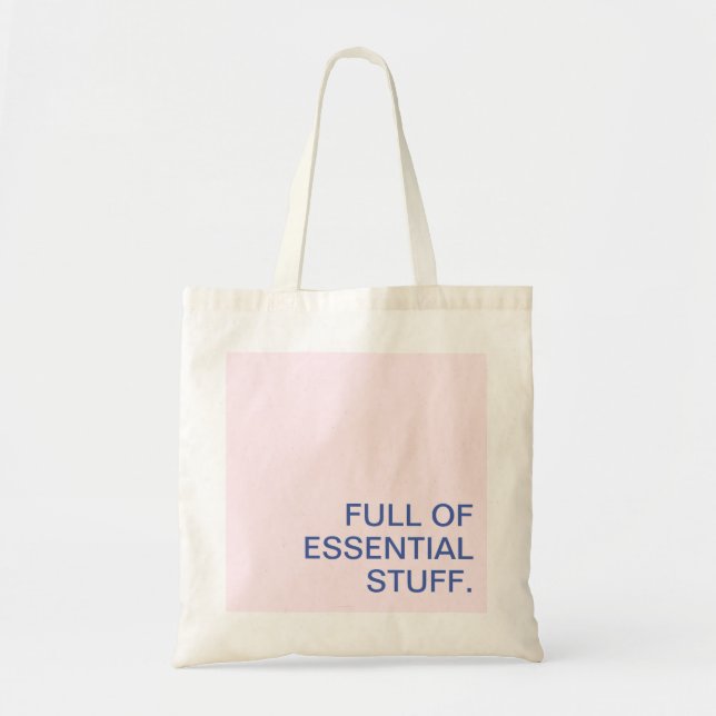 Minimalist Rose Blue Full of essential stuff  Tote Bag (Front)