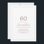 Minimalist Rose Gold 60th Birthday Invitation<br><div class="desc">This minimalist rose gold 60th birthday invitation is perfect for a simple birthday party. The modern romantic design features classic rose gold and white typography paired with a rustic yet elegant calligraphy with vintage hand lettered style. Customizable in any colour. Keep the design simple and elegant, as is, or personalize...</div>