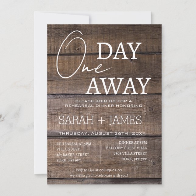Minimalist Rustic One Day Away Rehearsal Dinner  Invitation (Front)