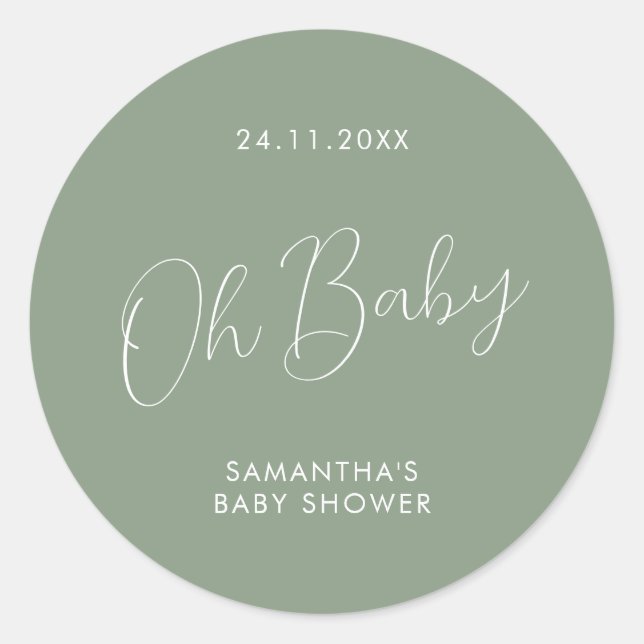 Minimalist Script Sage Green Oh Baby Shower Classic Round Sticker (Front)