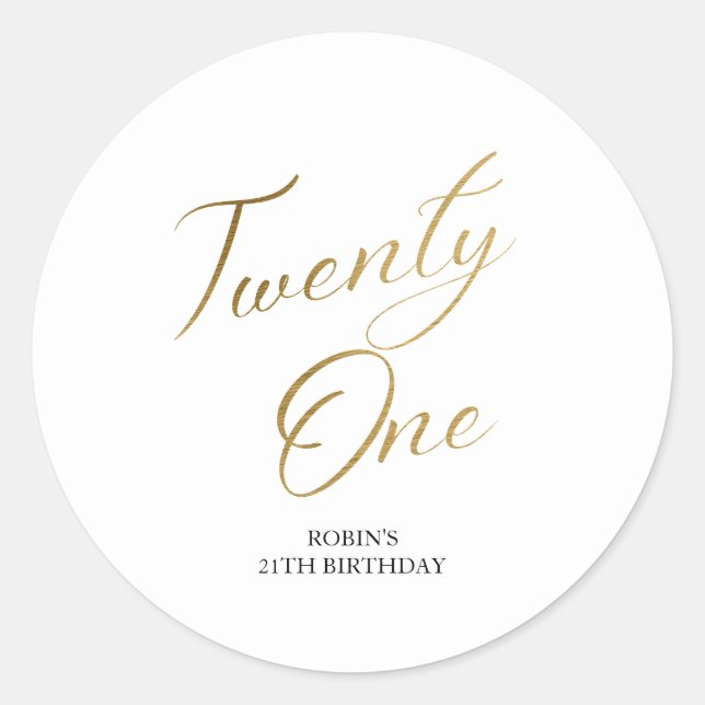 Minimalist Script white and Gold 21st Birthday Classic Round Sticker (Front)