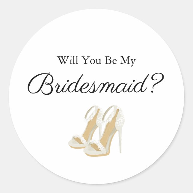 Minimalist Script Will You Be My Bridesmaid Black  Classic Round Sticker (Front)