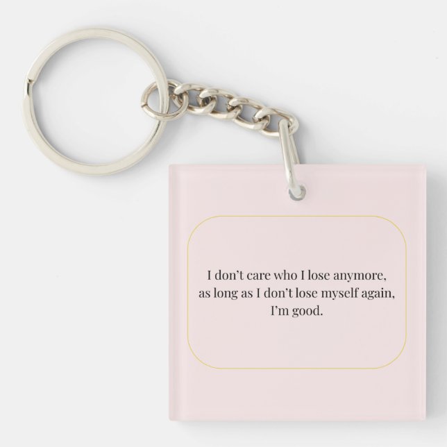 Minimalist Self-love Quote  – Inspirational  Keychain (Front)