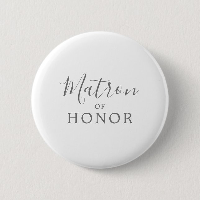 Minimalist Silver Matron of Honour Bridal Shower 2 Inch Round Button (Front)