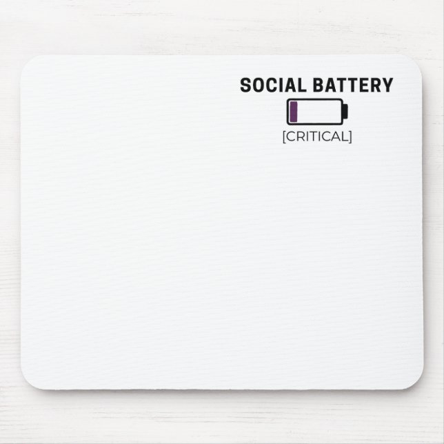 Minimalist Social Battery Low Typography  Mouse Pad (Front)