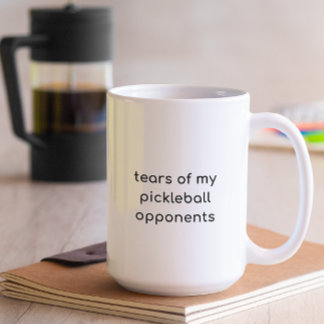 Minimalist Tears of My Pickleball Opponents Coffee Mug