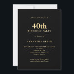 Minimalist Text Gold Black 40th Birthday Party Invitation<br><div class="desc">Minimalist Text Gold Black 40th Birthday Party. 100% customisable. Easily personalise the text and change font and background colours if you wish via the edit further option.</div>
