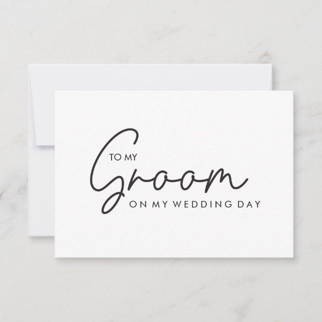Minimalist To my Groom on my wedding day card (Front)