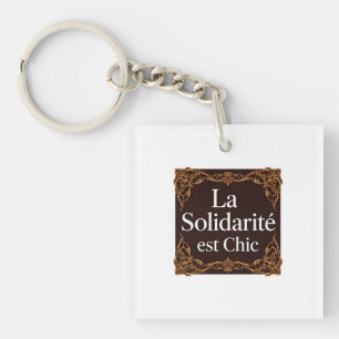 Minimalist Typography Design – "LA SOLIDARITÉ EST  Keychain