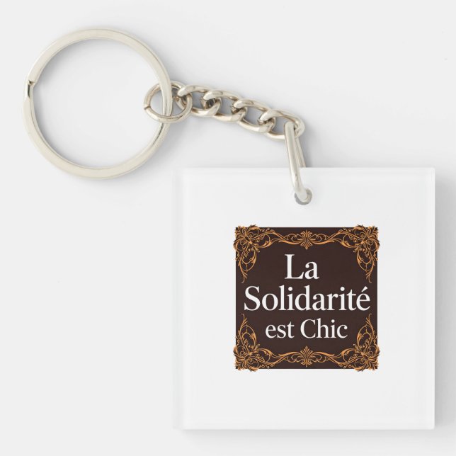Minimalist Typography Design – "LA SOLIDARITÉ EST  Keychain (Front)