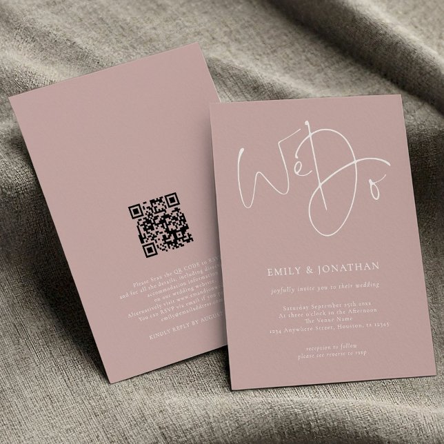 Minimalist We Do Script Dusty Rose QR Code Wedding Invitation (Front and back view)
