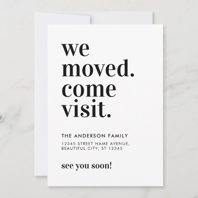 Minimalist We Moved Come Visit Typography Moving Announcement (Front)