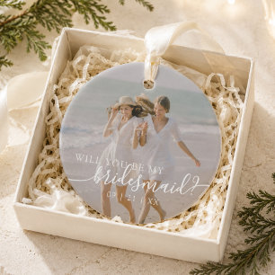 Minimalist Will You Be My Bridesmaid? Photo Ceramic Ornament