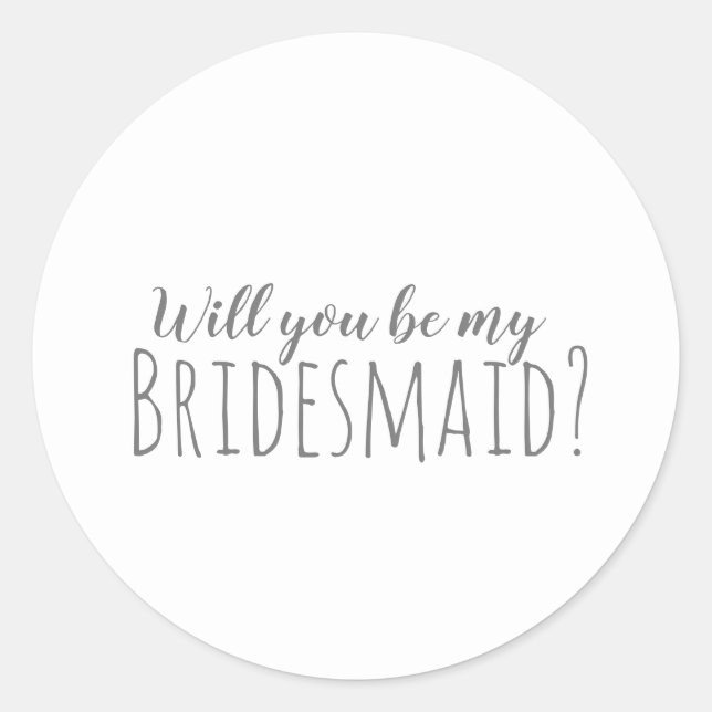 Minimalist Will You Be My Bridesmaid Sticker (Front)