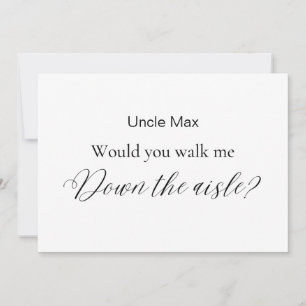 Minimalist Would You Walk Me Down The Aisle  Invitation