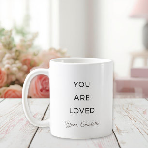 Minimalist You Are Loved Affirmation Mug