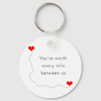 minimalist "you're worth every mile between us"