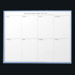 Minimalistic Modern Weekly Planner Notepad  |Blue<br><div class="desc">Minimalistic Modern Weekly Planner | Plan and schedule your week with this minimalistic modern weekly planner. It features a blue colour frame framing all weekdays. This minimal design weekly planner will be perfect as a gift for your self or anyone. Personalize by using the fields provided and use the "Customize...</div>