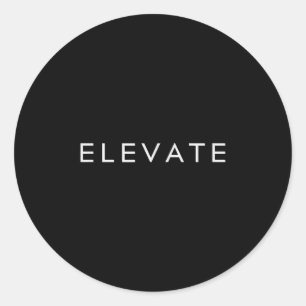 Minimalistic Motivational Quote Elevate Inspiratio Classic Round Sticker