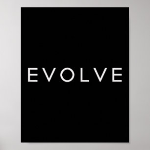 Minimalistic Motivational Quote Evolve Inspiration Poster